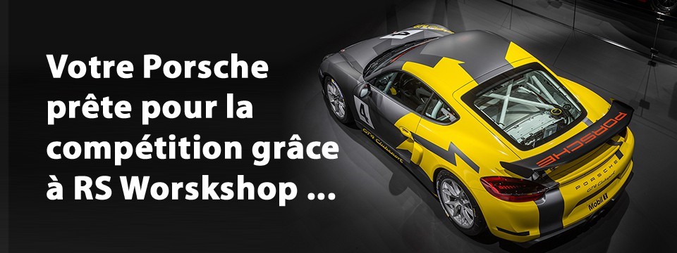 RSWorkshop, votre spécialiste Porsche à Genève depuis 1997